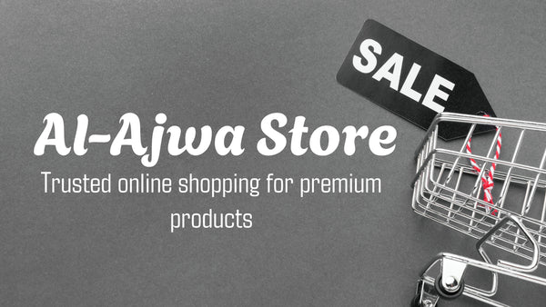 Al-Ajwa Store 2026 Mein eCommerce Ka Naya Naam